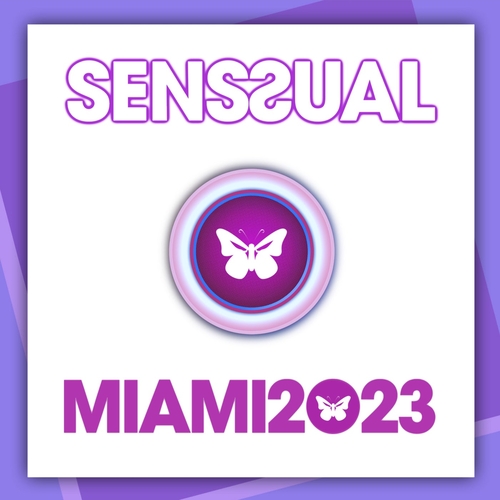 VA - Senssual Miami 2023 [SR378]